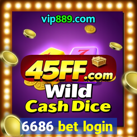 6686 bet login